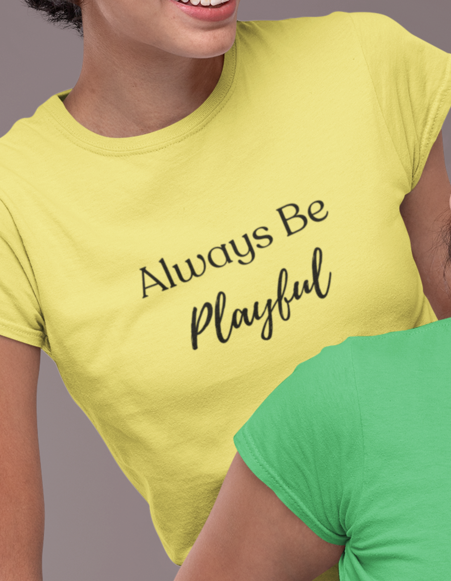 Always Be Playful