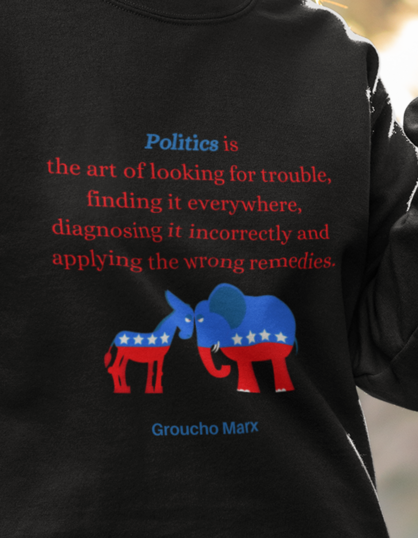 Politics is . . .